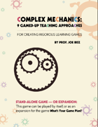 Complex Mechanics: 9 Gamed-Up Teaching Approaches