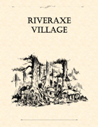 Adventure Framework 02: Riveraxe Village