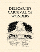Adventure Framework 16: Delecarte's Carnival of Wonders