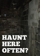 Haunt Here Often?