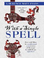 With a Single Spell: A Legend of Ethshar