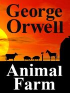 Animal Farm: Reader's Edition: Reader's Edition
