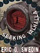 Seeking Valhalla: A Retro Science Fiction Novel