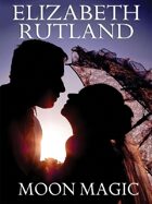 Moon Magic: A Novel of Romance