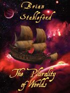 The Plurality of Worlds: A Sixteenth-Century Space Opera