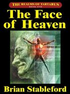 The Face of Heaven: The Realms of Tartarus, Book One