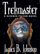 Trekmaster: A Science Fiction Novel