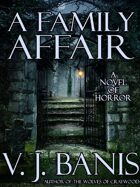 A Family Affair: A Novel of Horror