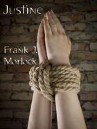 Justine: A Play in Four Acts Based on the Novel by The Marquis de Sade