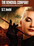 The Removal Company: A Joe Scintilla Historical Mystery Novel
