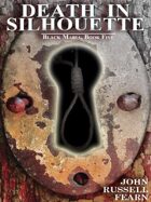 Death in Silhouette: A Classic Crime Novel: Black Maria, Book Five