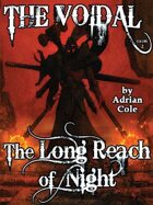 The Long Reach of Night: The Voidal, Vol. 2