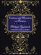 Cadmus and Hermione and "Perseus": Two Plays