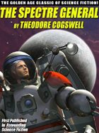 The Spectre General: The Golden Age Science Fiction Classic