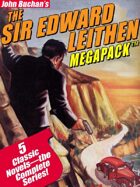 The Sir Edward Leithen Megapack: The Complete 5-Book Series