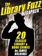 The Library Fuzz Megapack: The Complete Hal Johnson Series