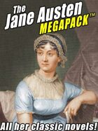 The Jane Austen Megapack: All Her Classic Works