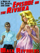 Episode on the Riviera