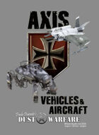 Dust Warfare Cards: Axis - Vehicles & Aircraft 1947
