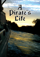 A Pirate's Life