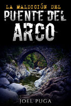 La Maldicíon del Puente del Arco