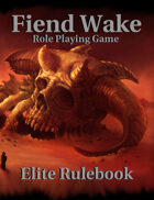 Fiend Wake Elite Rulebook 0th Edition