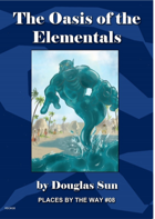 Oasis of the Elementals