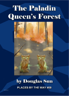 The Paladin Queen's Forest