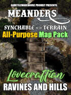 Meanders All-Purpose Map Pack - LOVECRAFTIAN RAVINES AND HILLS