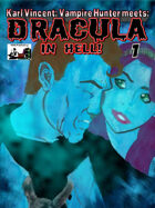 Karl Vincent: Vampire Hunter meets Dracula in Hell