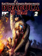 Karl Vincent: Vampire Hunter meets Dracula in Hell #2