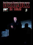 Karl Vincent: Vampire Hunter meets Dracula in Hell #5