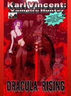 Karl Vincent: Vampire Hunter: Dracula Rising