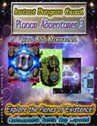 Instant Dungeon Crawl: Planar Adventures 3