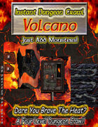Instant Dungeon Crawl: Volcano