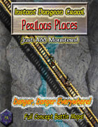 Instant Dungeon Crawl: Perilous Places