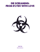Die Screaming: From R'lyeh with Love