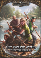 OdM 5 - Theaterridders 3 - Het Zwarte Woud