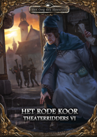 OdM 5 - Theaterridders 6 - Het Rode Koor