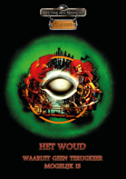 OdM 1 - B02 - Het Woud waaruit geen terugkeer mogelijk is.