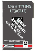 Lightning League Threat Assessment: Evil Clowns