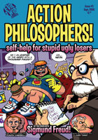 Action Philosophers! #3 Self-Help For Stupid, Ugly Losers