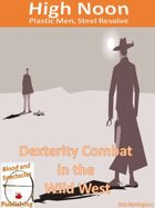 High Noon: Plastic Men, Steel Resolve