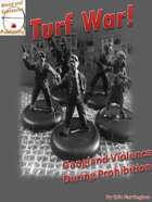 Turf War- Gangland Violence in the Prohibition Era