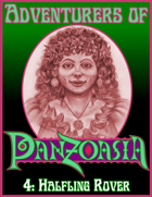 Adventurers of Panzoasia 4: Halfling Rover