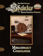 Shaintar Black Lantern Reports: Mercenary Companies