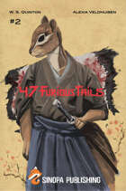 47 Furious Tails, Issue Two