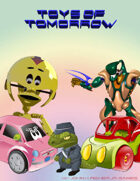 Toys of Tomorrow!