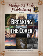 Breaking the Coven - Swift Adventures