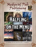 Halfling on the Menu - Swift Adventures